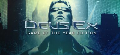 Deus Ex™ GOTY Edition Free Download