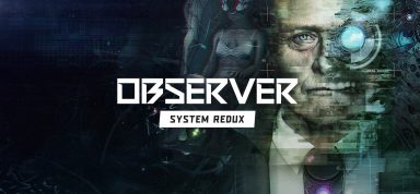 Observer: System Redux Free Download