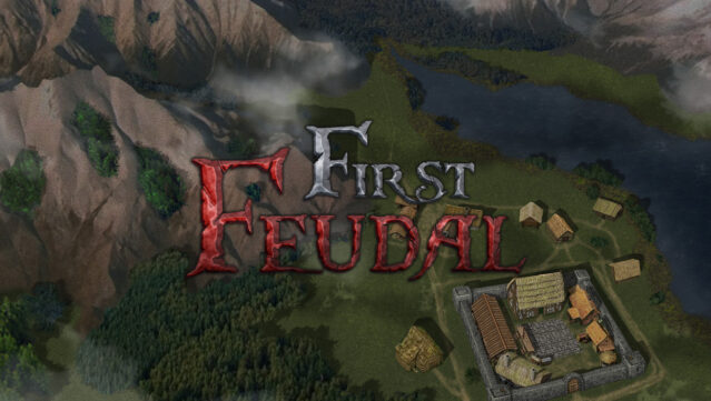 First Feudal Free Download