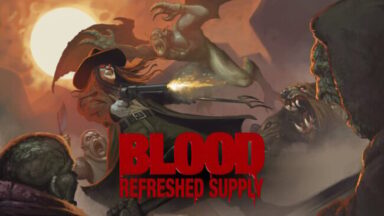 Blood: Refreshed Supply Free Download