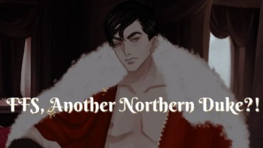 FFS, Another Northern Duke?! Free Download