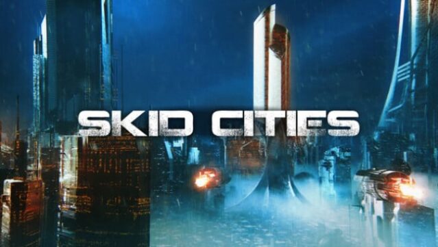 Skid Cities Free Download